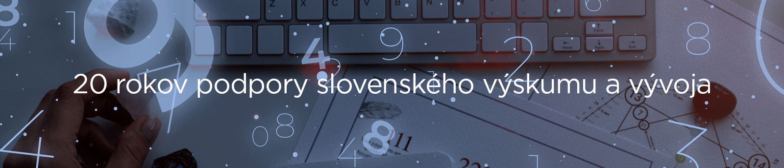 20 rokov podpory slovenského výskumu a vývoja